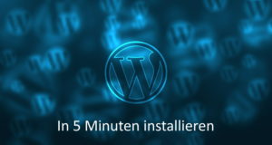 WordPress in 5 Minuten installieren